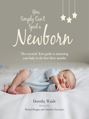 cover image of You Simply Can't Spoil a Newborn